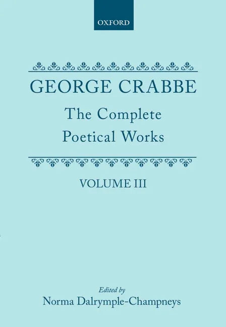 George Crabbe: The Complete Poetical Works - stevensbooks