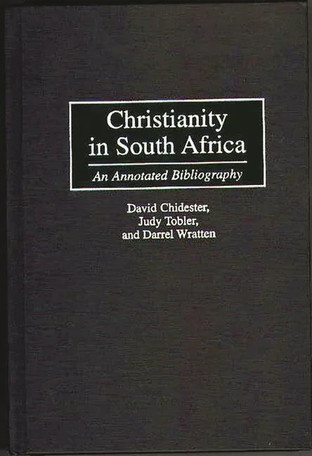 Christianity in South Africa: An Annotated Bibliography - stevensbooks