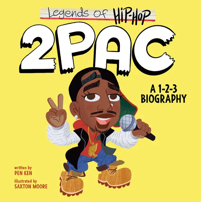 Legends of Hip-Hop: 2pac: A 1-2-3 Biography - stevensbooks