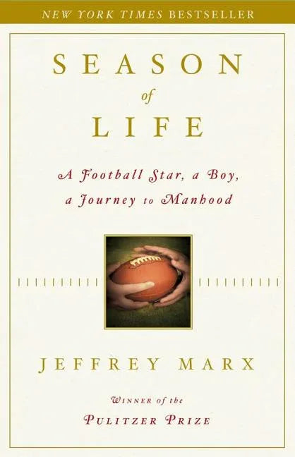 Season of Life: A Football Star, a Boy, a Journey to Manhood - stevensbooks