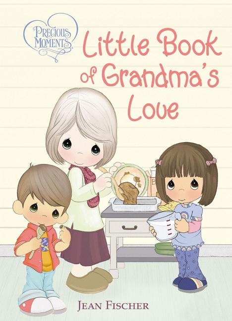 Precious Moments: Little Book of Grandma's Love - Ingram