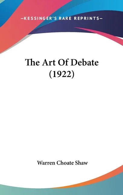 Art Of Debate (1922) - stevensbooks