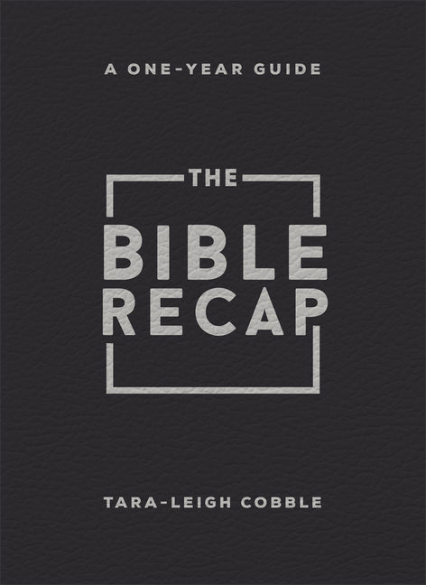Bible Recap: A One-Year Guide to Reading and Understanding the Entire Bible, Personal Size - Bonded Leather, Black - Ingram