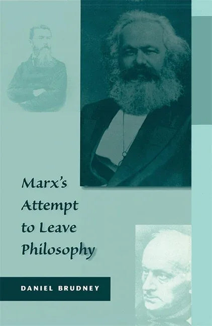 Marx's Attempt to Leave Philosophy - stevensbooks