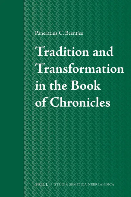 Tradition and Transformation in the Book of Chronicles - stevensbooks