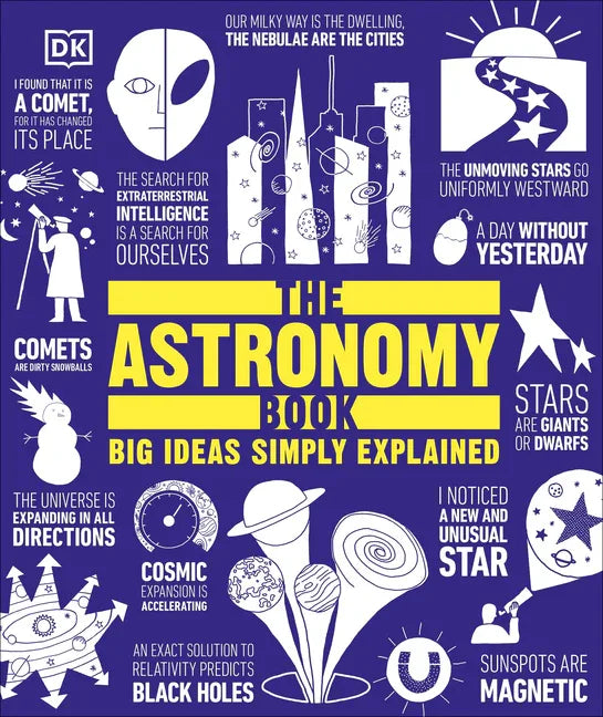 Astronomy Book: Big Ideas Simply Explained - stevensbooks