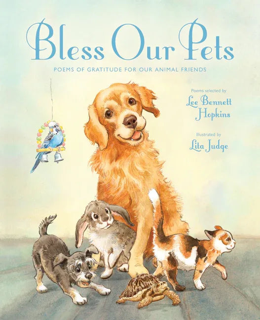 Bless Our Pets: Poems of Gratitude for Our Animal Friends - stevensbooks