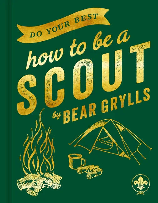 Do Your Best: How to Be a Scout - stevensbooks