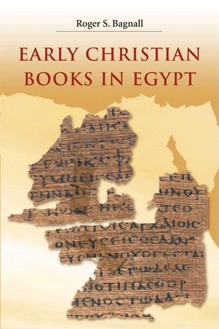 Early Christian Books in Egypt - stevensbooks