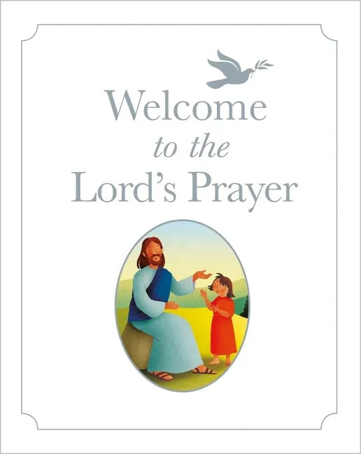 Welcome to the Lord's Prayer - stevensbooks