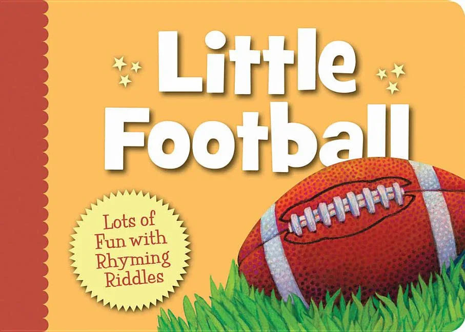 Little Football: Lots of Fun with Rhyming Riddles - stevensbooks