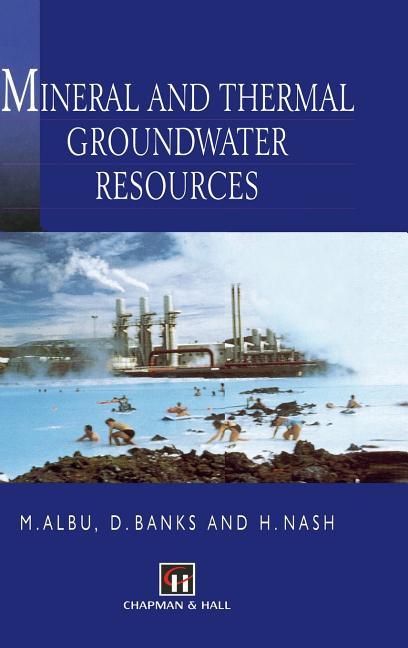 Mineral and Thermal Groundwater Resources (1997) - stevensbooks