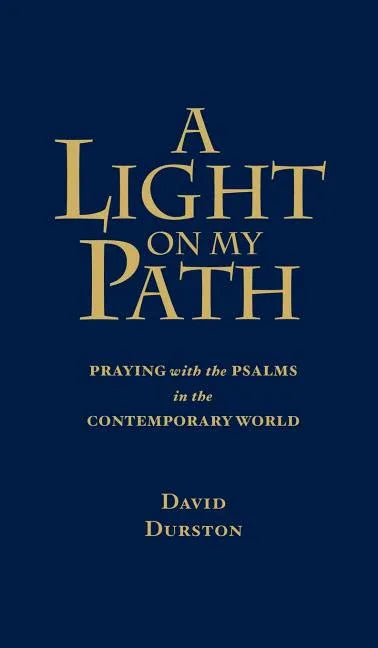 Light on My Path: Praying the Psalms in the Contemporary World - stevensbooks