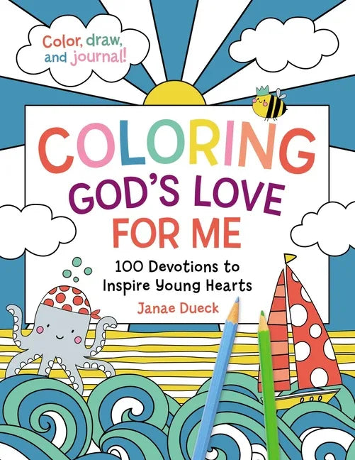Coloring God's Love for Me: 100 Devotions to Inspire Young Hearts - stevensbooks