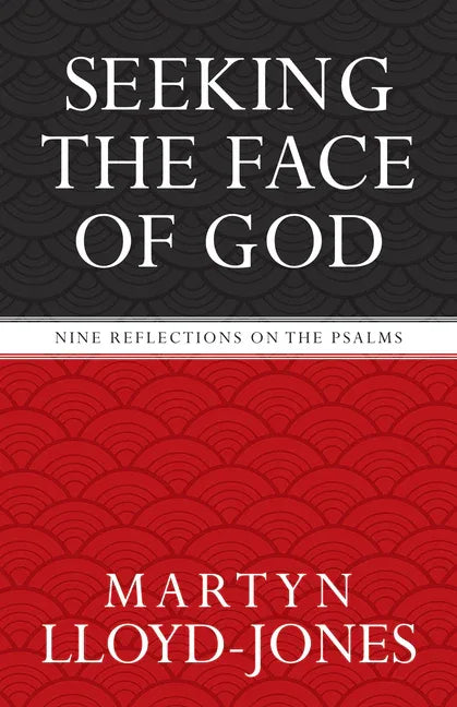 Seeking the Face of God: Nine Reflections on the Psalms - stevensbooks