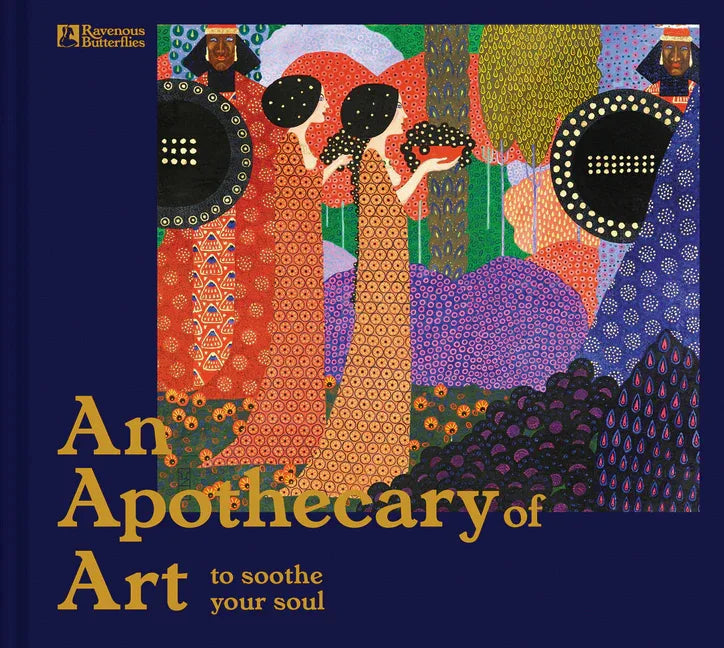 Apothecary of Art: To Soothe Your Soul - stevensbooks