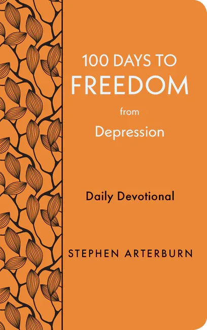 100 Days to Freedom from Depression: Daily Devotional - stevensbooks