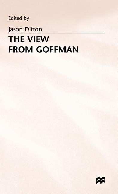 View from Goffman (1980) - Ingram