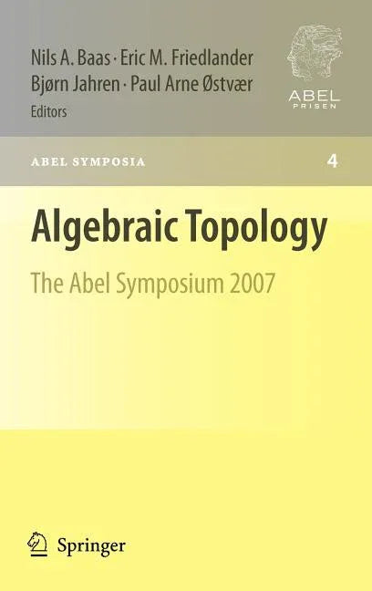 Algebraic Topology: The Abel Symposium 2007 - stevensbooks