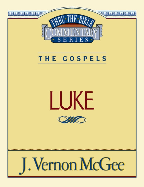 Thru the Bible Vol. 37: The Gospels (Luke): 37 (Supersaver) - Ingram