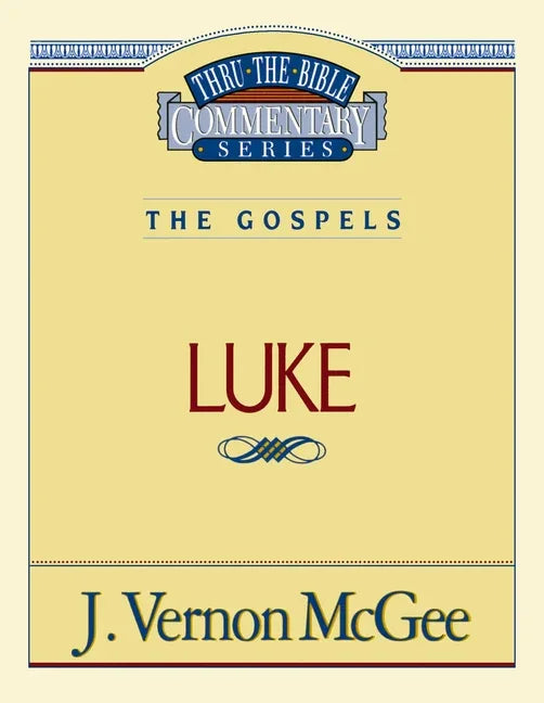 Thru the Bible Vol. 37: The Gospels (Luke): 37 (Supersaver) - stevensbooks