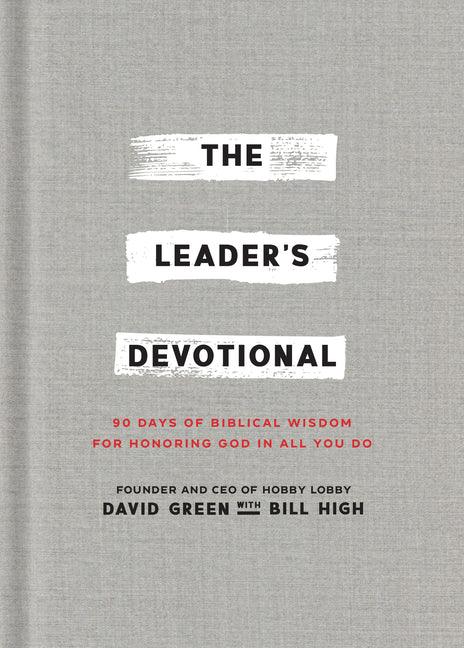 Leader's Devotional: 90 Days of Biblical Wisdom for Honoring God in All You Do - stevensbooks