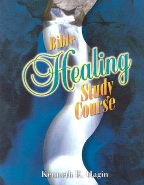Bible Healing Study Course - stevensbooks