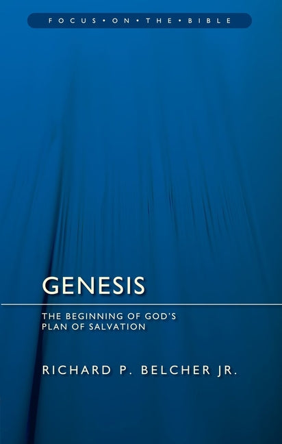 Genesis: The Beginning of God's Plan of Salvation (Revised) - Ingram