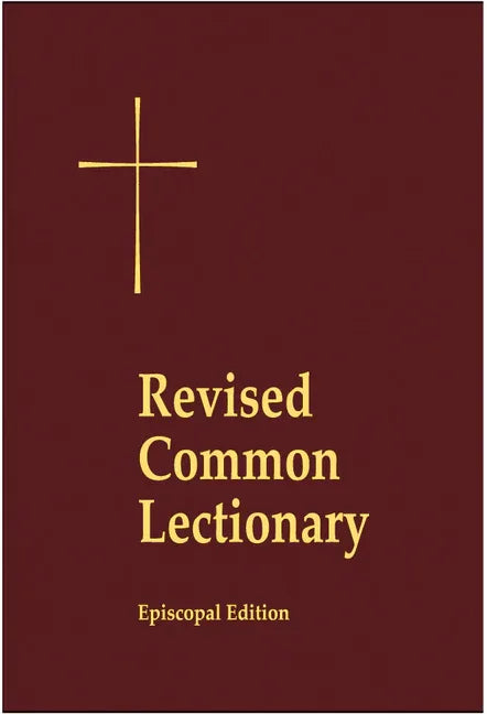Revised Common Lectionary Lectern Edition: Years A, B, C, and Holy Days According to the Use of the Episcopal Church - stevensbooks