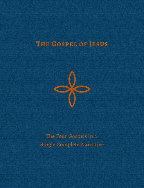 Gospel of Jesus: The Four Gospels in a Single Complete Narrative - stevensbooks