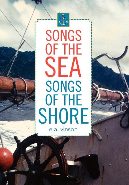 Songs of the Sea - Songs of the Shore - stevensbooks