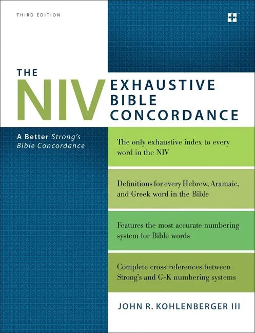 NIV Exhaustive Bible Concordance, Third Edition: A Better Strong's Bible Concordance - stevensbooks