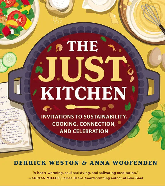 Just Kitchen: Invitations to Sustainability, Cooking, Connection, and Celebration - stevensbooks