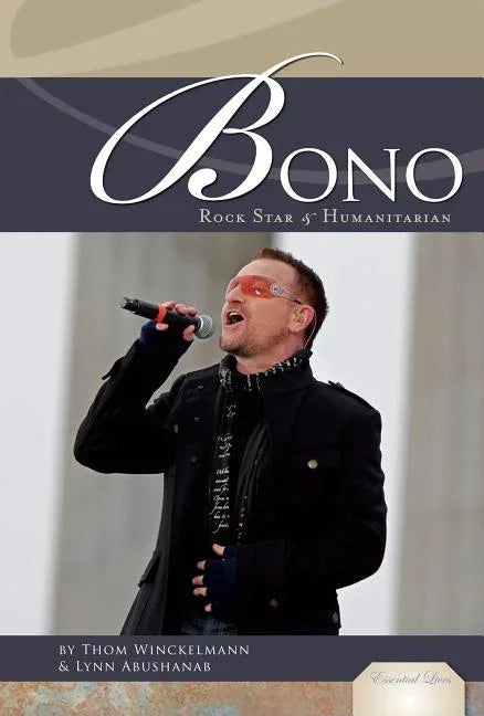 Bono: Rock Star & Humanitarian: Rock Star & Humanitarian - stevensbooks