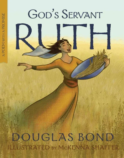 God's Servant Ruth: A Poem with a Promise - stevensbooks
