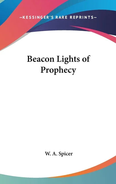 Beacon Lights of Prophecy - stevensbooks