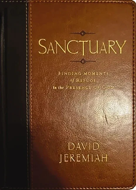 Sanctuary: Finding Moments of Refuge in the Presence of God - stevensbooks