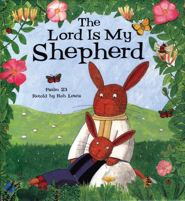 Lord Is My Shepherd - stevensbooks