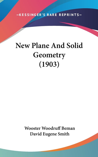 New Plane And Solid Geometry (1903) - Ingram