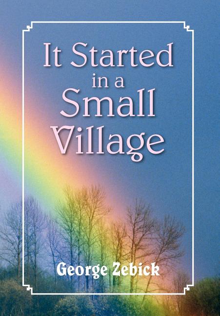 It Started in a Small Village - Ingram