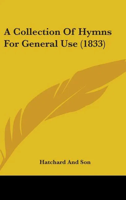 Collection Of Hymns For General Use (1833) - stevensbooks