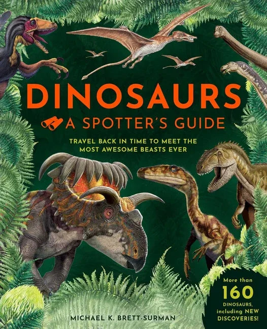 Dinosaurs: A Spotter's Guide - stevensbooks