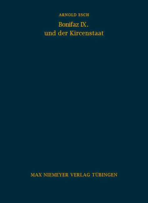 Bonifaz IX. und der Kirchenstaat - stevensbooks