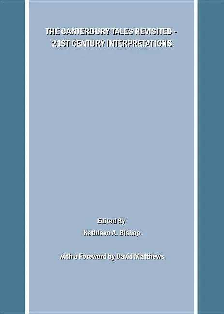 Canterbury Tales Revisited  " 21st Century Interpretations - stevensbooks