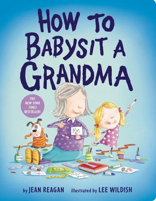 How to Babysit a Grandma - stevensbooks