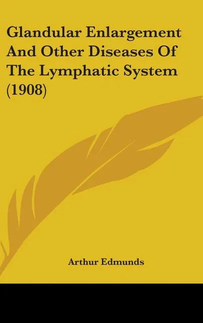 Glandular Enlargement And Other Diseases Of The Lymphatic System (1908) - stevensbooks