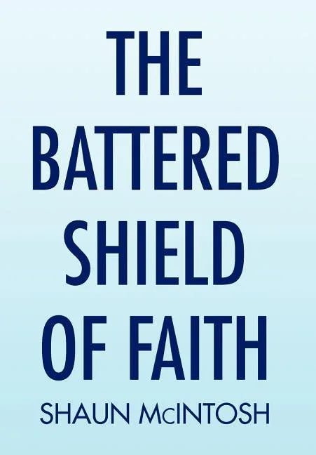 Battered Shield of Faith - stevensbooks