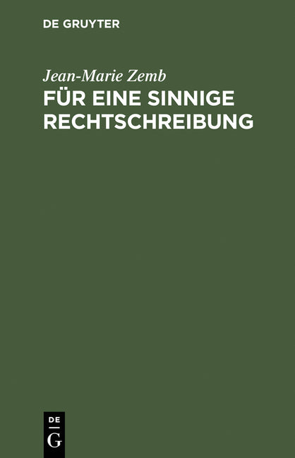 Für eine sinnige Rechtschreibung (Reprint 2015) - Ingram