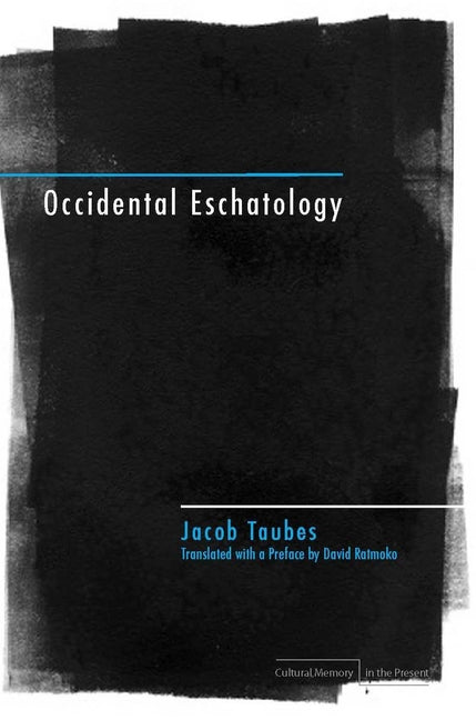 Occidental Eschatology - Ingram