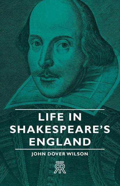 Life in Shakespeare's England - stevensbooks